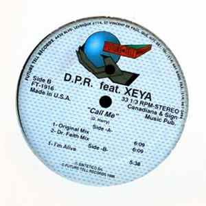 D.P.R. Feat. Xeya - Call Me FLAC