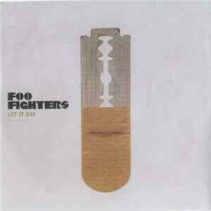 Foo Fighters - Let It Die FLAC