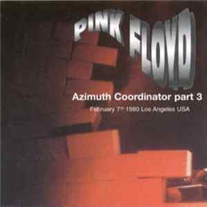 Pink Floyd - Azimuth Coordinator Part 3 FLAC