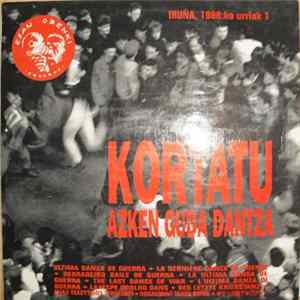 Kortatu - Azken Guda Dantza (Iruña 1988ko Urriak 1) FLAC