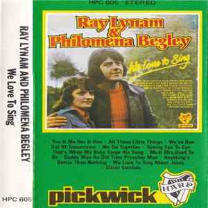 Ray Lynam & Philomena Begley - We Love To Sing FLAC