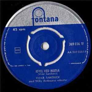 Vidar Sandbeck Med Willy Andresens Orkester - Idyll Ved Mjøsa/Gamle Formann Pedersen FLAC
