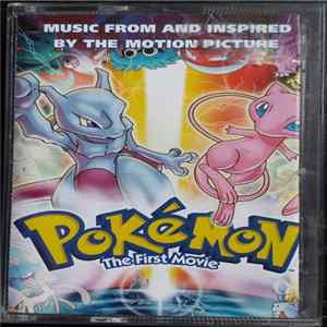 Various - Music From And Inspired By The Motion Picture Pokémon The First Movie FLAC