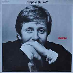Stephan Sulke - Stephan Sulke 7 - Kekse FLAC