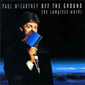 Paul McCartney - Off The Ground - The Complete Works FLAC