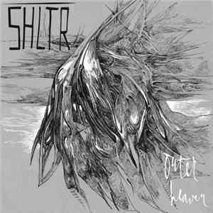 SHLTR - Outer Heaven FLAC