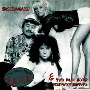 Lou & The Hollywood Bananas & Two Man Sound - The Very Best FLAC