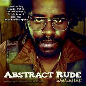 Abstract Rude - Dear Abbey, The Lost Letters Mixtape FLAC
