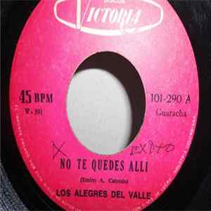 Los Alegres Del Valle - No Te Quedes Alli / La Guagua FLAC