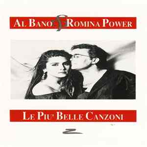 Al Bano & Romina Power - Le Più Belle Canzoni FLAC