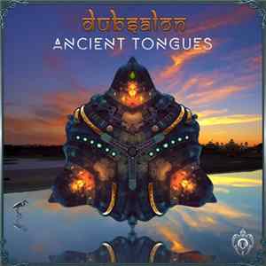 Dubsalon - Ancient Tongues FLAC