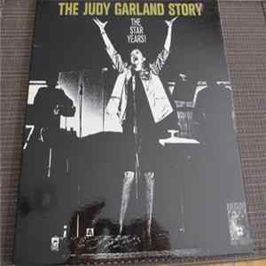 Judy Garland - The Judy Garland Story : The Star Years! FLAC