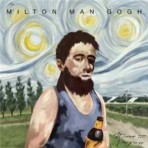 Milton Man Gogh - Stress To Impress FLAC