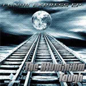 Aluminium Tough - Lunar Express EP FLAC