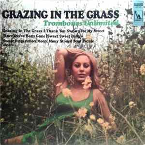 Trombones Unlimited - Grazing in the Grass FLAC