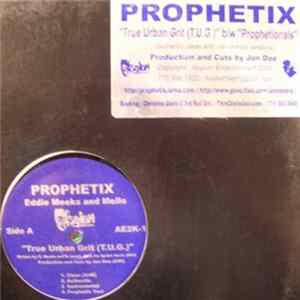 Prophetix - True Urban Grit (T.U.G.) / Prophetionals FLAC