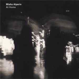 Misha Alperin - At Home FLAC