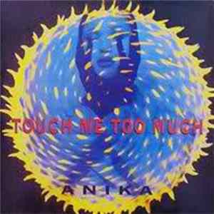 Anika - Touch Me Too Much FLAC