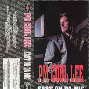 PM Cool Lee - East On Da Mic FLAC