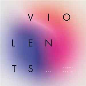 Violents And Monica Martin - Awake And Pretty Much Sober FLAC