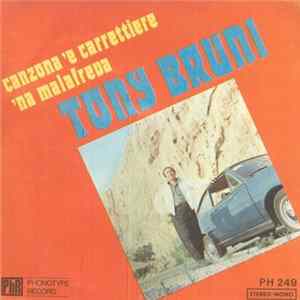 Tony Bruni - Canzona 'E Carrettiere / 'Na Malafreva FLAC