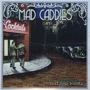 Mad Caddies - Just One More FLAC
