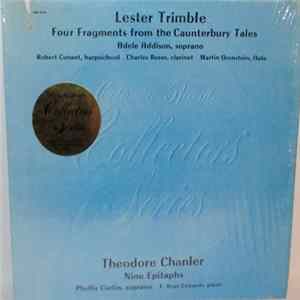 Lester Trimble, Theodore Chanler - Four Fragments From The Caunterbury Tales / Nine Epitaphs FLAC