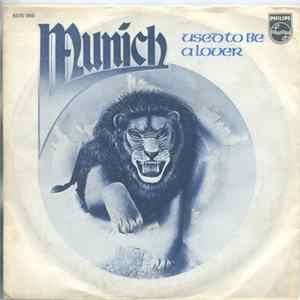 Munich - Used To Be A Lover FLAC