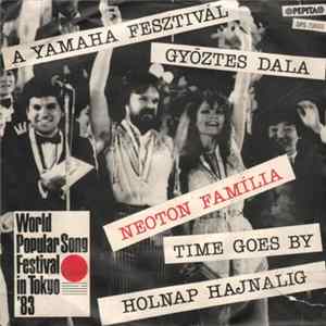 Neoton Família - Time Goes By / Holnap Hajnalig FLAC