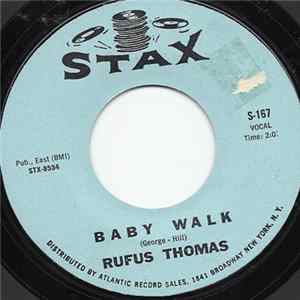 Rufus Thomas - Baby Walk / Little Sally Walker FLAC