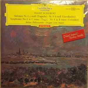 Franz Schubert - Lorin Maazel, Berliner Philharmonic Orchestra - Symphony No. 4 In C Minor "Tragic" / Symphony No. 8 In B Minor "Unfinished" FLAC
