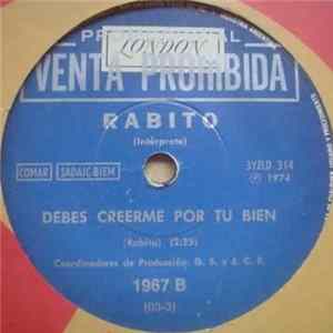 Rabito - Amante Latino / Debes Creerme Por Tu Bien FLAC