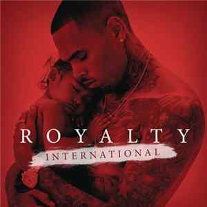 Chris Brown - Royalty International – EP FLAC