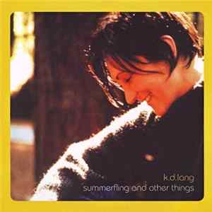 k.d. lang - Summerfling And Other Things FLAC