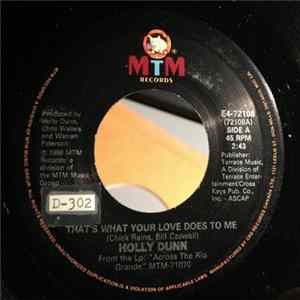 Holly Dunn - That's What Your Love Does To Me FLAC