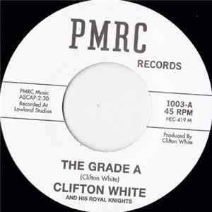 Clifton White - The Grade A / Ain't No Love FLAC