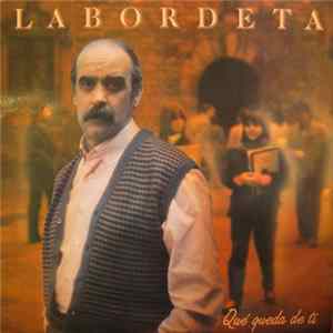 Labordeta - Qué Queda De Ti, Qué Queda De Mí FLAC