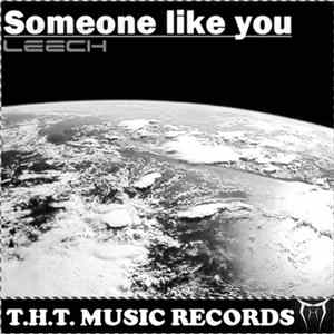 Leech - Someone Like You FLAC