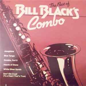 Bill Black's Combo - The Best Of FLAC