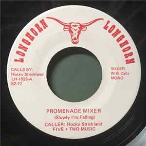 Rocky Strickland, Five + Two Music - Promenade Mixer (Slowly I'm Falling) FLAC