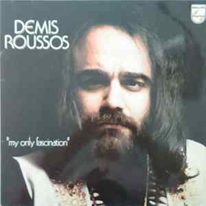 Demis Roussos - My Only Fascination FLAC