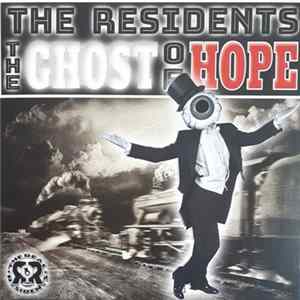 The Residents - The Ghost Of Hope FLAC