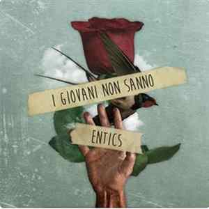 Entics - I Giovani Non Sanno FLAC
