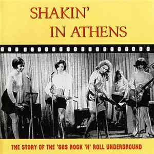 Various - Shakin' In Athens FLAC