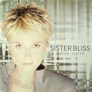 Sister Bliss - Sister Sister FLAC