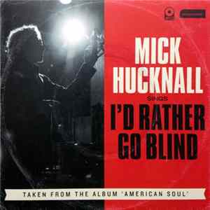 Mick Hucknall - I'd Rather Go Blind FLAC