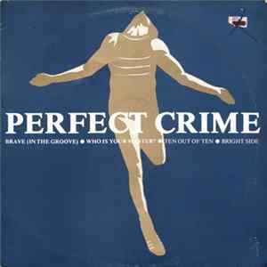 Perfect Crime - Brave (In The Groove) FLAC