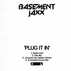 Basement Jaxx - Plug It In FLAC