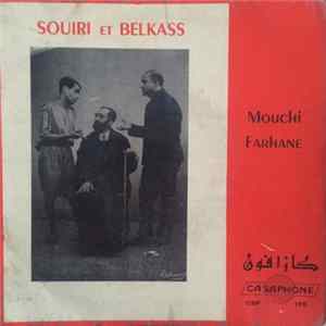 Souiri Et Belkass - Mouchi Farhane FLAC