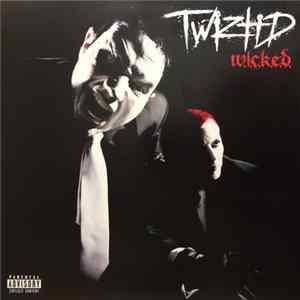 Twiztid - W.I.C.K.E.D. FLAC